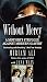 Without Mercy: A Mother's Struggle Against Modern Slavery by Ali, Miriam (1996) Paperback