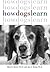 How Dogs Learn by Mary R. Burch Published by Howell Book House 1st (first) edition (1999) Hardcover