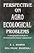 Perspective on agro-ecological problems: A geographical study in environmental impact assessment
