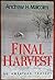 Final Harvest: An American ...