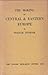 The Making of Central and Eastern Europe