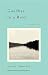 [Goodbye to a River: A Narrative] (By: John Graves) [published: July, 2002]