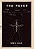The Fever: How Malaria Has Ruled Humankind for 500,000 Years