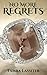 No More Regrets by Tamra Lassiter (2015-02-27)