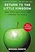 Return to the Little Kingdom: Steve Jobs and the Creation of Apple by Michael Moritz (2010-11-02)