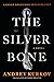 The Silver Bone (Kyiv Myste...