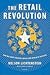 The Retail Revolution
