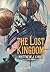 The Lost Kingdom by Matthew J. Kirby (2013-08-27)