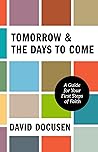 Tomorrow & the Days to Come: A Guide for Your First Steps of Faith