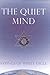 The Quiet Mind: Sayings of White Eagle by White Eagle(2005-04-22)