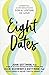 by Gottman Ph.D, John :: Eight Dates: Essential Conversations for a Lifetime of Love-Hardcover