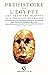 Préhistoire de l'Egypte: Des premiers hommes aux premiers pharaons (French Edition)