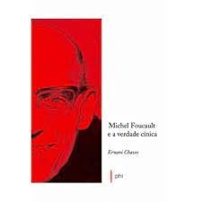 Michel Foucault e a Verdade Cínica (Paperback)
