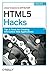 HTML5 Hacks 1st edition by Cravens, Jesse, Burtoft, Jeff (2012) Paperback