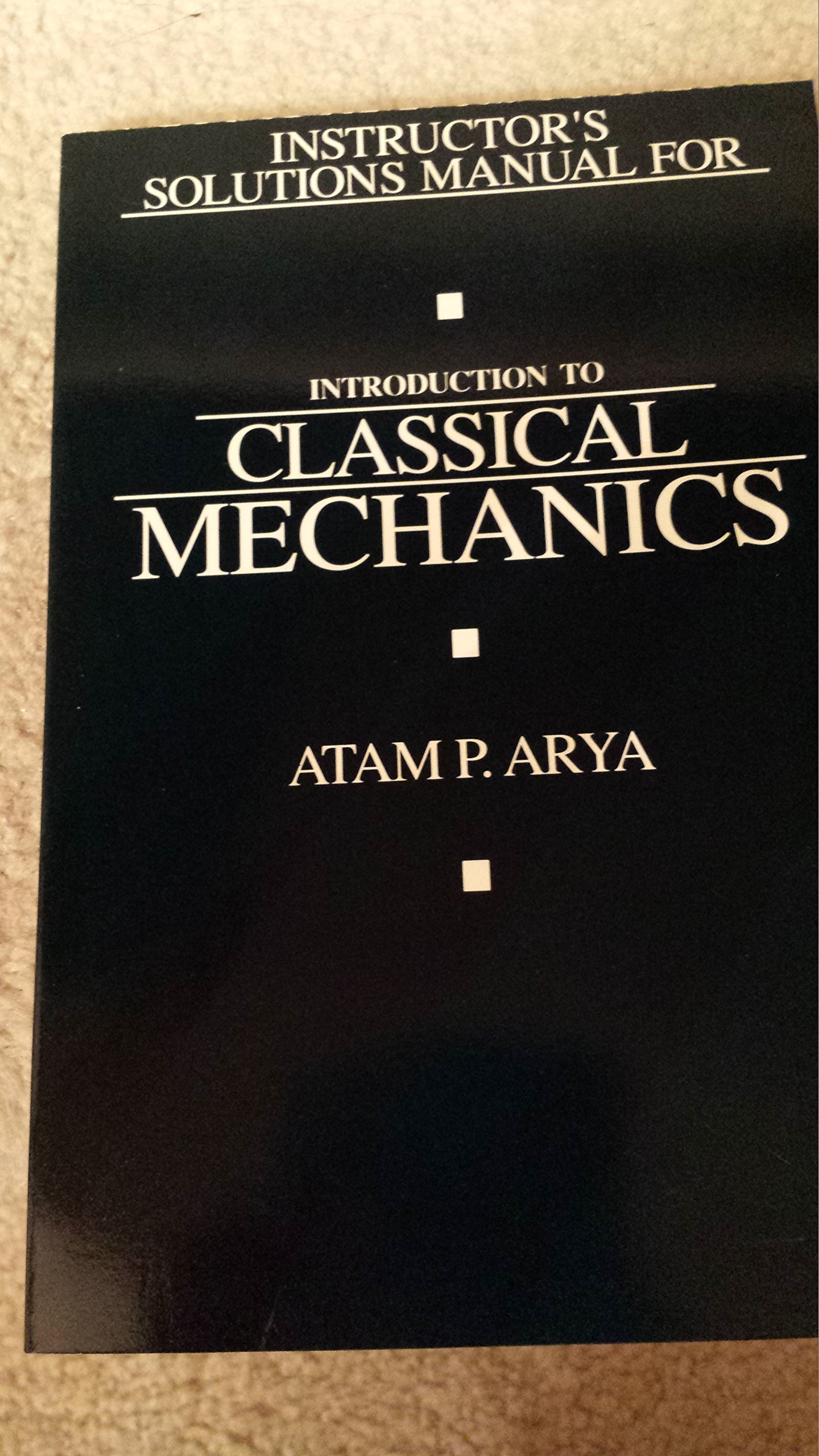 Instructor's Solutions Manual For Introduction To Classical Mechanics (Unknown Binding)
