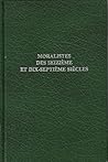 Moralistes des seizième et dix-septième siècles (European political thought) (French Edition) Moralistes des seizième et dix-septième siècles (European political thought) (French Edition)