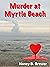 Murder at Myrtle Beach by Nancy B. Brewer