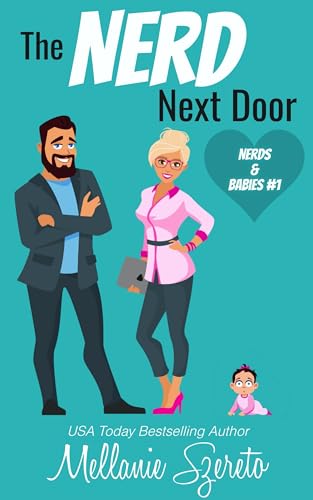 The Nerd Next Door (Nerds & Babies #1)