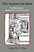 War against the Idols : The Reformation of Worship from Erasmus to Calvin(Paperback) - 2003 Edition
