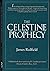 The Celestine Prophecy: An Experiential Guide