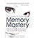 The Complete Guide to Memory Mastery: Organizing & Developing the Power of Your Mind (Paperback) - Common