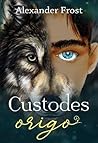 Custodes: Origo