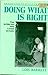 Doing What is Right: What the Bible Says about Covenant and Justice (Peace and Justice) by Lois Barrett (1989-02-01)