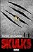 Skulks