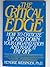 The Critical Edge: How to Criticize Up and Down Your Organization and Make It Pay Off by Hendrie Weisinger (1990-04-03)