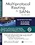 Multiprotocol Routing for SANs (San Administrator's Bookshelf) by Josh Judd (2004-10-03)