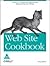 Web Site Cookbook