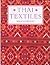 THAI TEXTILES (2ND ED.)