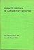 Quality control in laboratory medicine: Transactions of the First InterAmerican Symposium, Key Biscayne, Florida, April 8-9, 1976