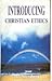 Introducing Christian Ethics