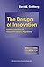 [(The Design of Innovation: Lessons from and for Competent Genetic Algorithms )] [Author: David E. Goldberg] [Jan-2013]