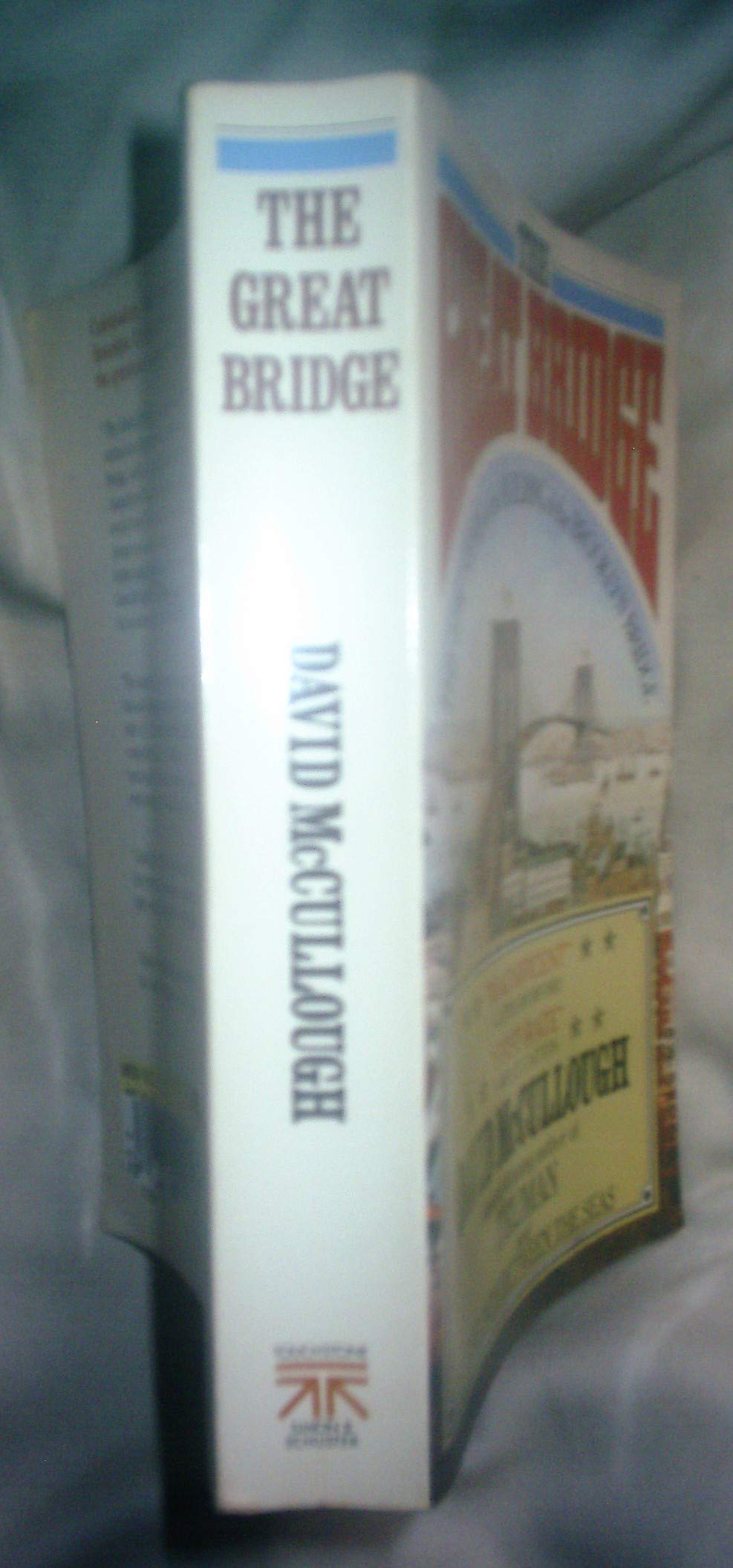 The Great Bridge: The Epic Story of the Building of the Brooklyn Bridge
