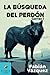 La búsqueda del perdón: Rom...