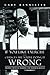 If You Like Exercise ... Chances Are You're Doing It Wrong: Proper Strength Training for Maximum Results (Paperback) - Common