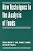 [(New Techniques in the Analysis of Foods)] [Edited by Michael H. Tunick ] published on (February, 1999)