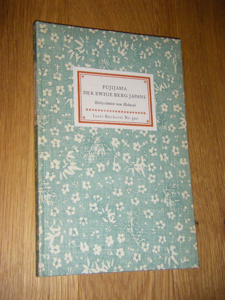 Fujijama Der Ewige Berg Japans (Hardcover)