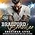 Bradford Brawler (Bradford Bastard, #2)