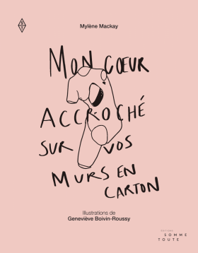 Mon cœur accroché sur vos murs en carton (Paperback)