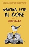 Waiting for Al Gore by Bob Katz