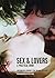 Sex & Lovers: A Practical G...