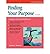 [(Finding Your Purpose: A Guide to Personal Fulfillment )] [Author: Barbara J. Braham] [Mar-2003]