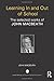 Learning In and Out of School: The selected works of John MacBeath (World Library of Educationalists) by John Macbeath (2011-12-14)