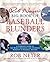 Rob Neyer's Big Book of Baseball Blunders: A Complete Guide to the Worst Decisions and Stupidest Moments in Baseball History by Rob Neyer (2006-06-05)