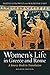 Women's Life in Greece and Rome by Mary R. Lefkowitz