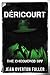 Déricourt: The Chequered Spy (Espionage and Counter Espionage in World War Two)