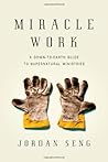 Miracle Work by Jordan Seng (20-Sep-2013) Paperback